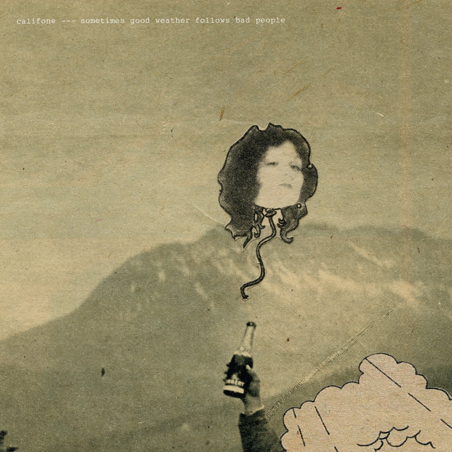 CALIFONE  - SOMETIMES GOOD WEATHER FOLLOWS