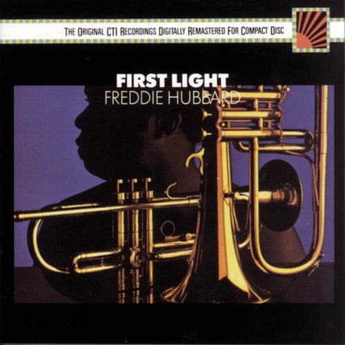 HUBBARD, FREDDIE  - FIRST LIGHT