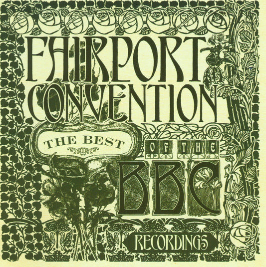 FAIRPORT CONVENTION  - BEST OF THE BBC RECORDINGS