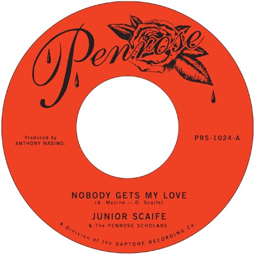 JUNIOR SCAIFE - NOBODY GETS MY LOVE B/W TOO MUCH TOO SOON (VINYL)