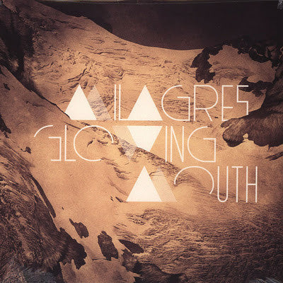 MILAGRES  - GLOWING MOUTH