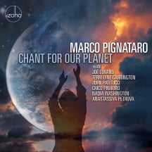 MARCO PIGNATARO - CHANT FOR OUR PLANET [CD]