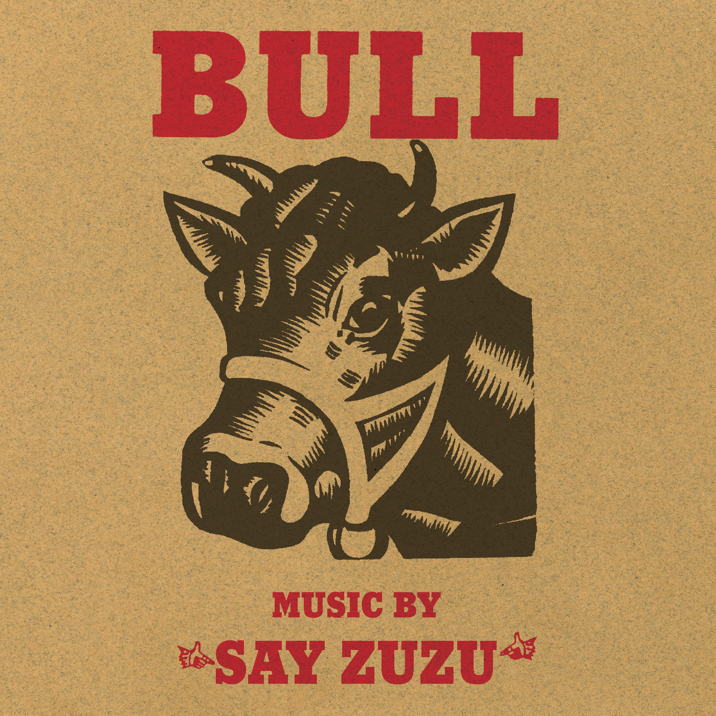 SAY ZUZU - BULL (DELUXE EDITION)