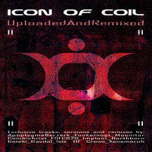 ICON OF COIL - UPLOADEDANDREMIXED [CD]