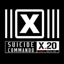 SUICIDE COMMANDO - X.20 (BEST OF) [CD]