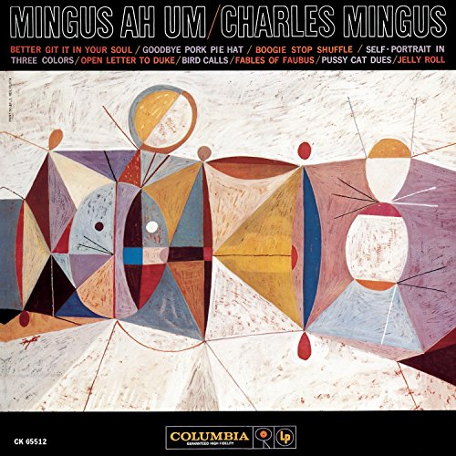 MINGUS, CHARLES - MINGUS AH UM