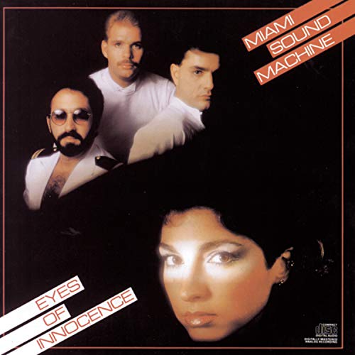 MIAMI SOUND MACHINE - EYES OF INNOCENCE