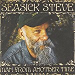 SEASICK STEVE - MAN FROM ANOTHER TIME