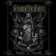 DESOLATION - EMPIRE OF THE DEAD [CD]