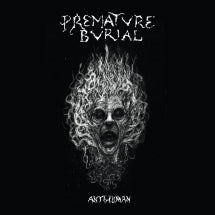 PREMATURE BURIAL - ANTIHUMAN [CD]