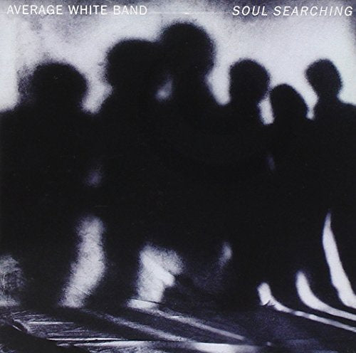 AVERAGE WHITE BAND - SOUL SEARCHING