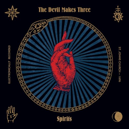 THE DEVIL MAKES THREE - SPIRITS