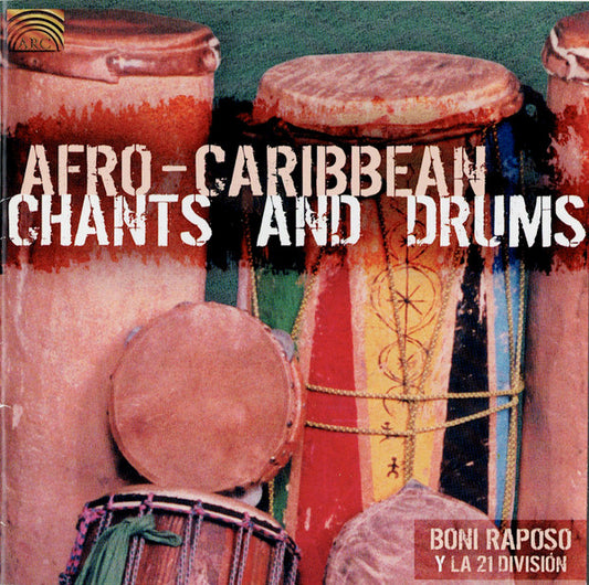RAPOSO, BONI  - AFRO-CUBAN CHANTS & DRUMS