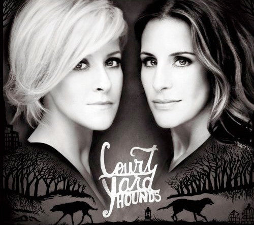 COURT YARD HOUNDS (DIXIE CHICKS)  - ST (W/ DVD)