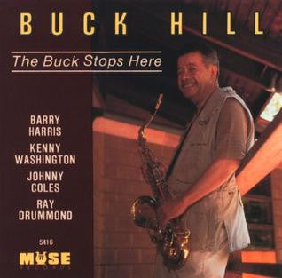 HILL, BUCK  - BUCK STOPS HERE