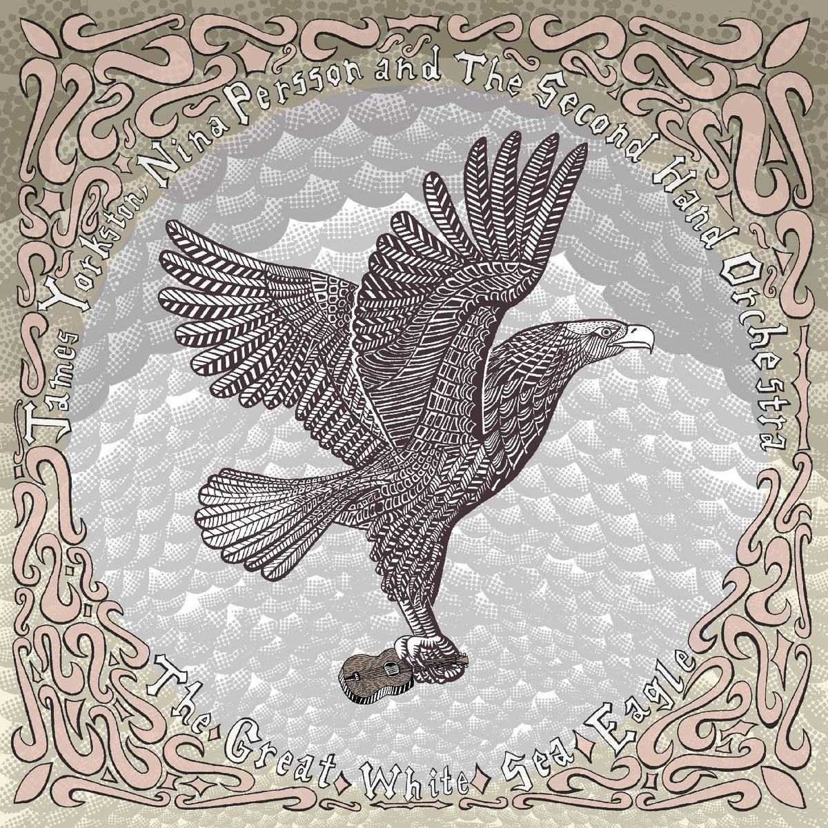 YORKSTON, JAMES, NINA PERSSON AND THE SECONDHAND ORCHESTRA - THE GREAT WHITE SEA EAGLE