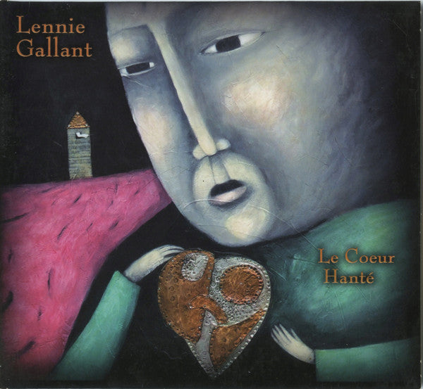 GALLANT, LENNIE  - COEUR HANTE