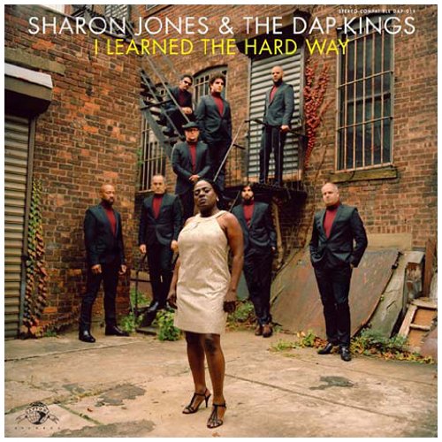 JONES, SHARON AND THE DAP-KINGS - I LEARNED THE HARD WAY