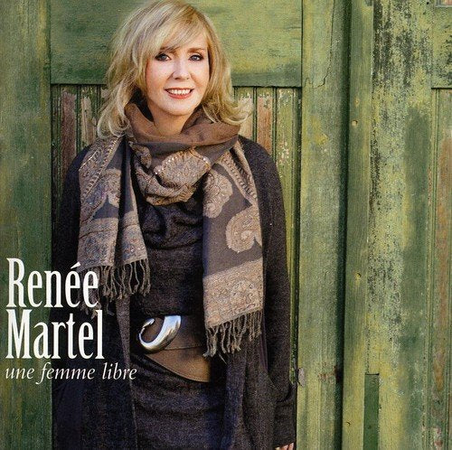 RENEE MARTEL - UNE FEMME LIBRE (CD)