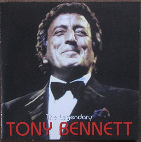 BENNETT, TONY  - LEGENDARY