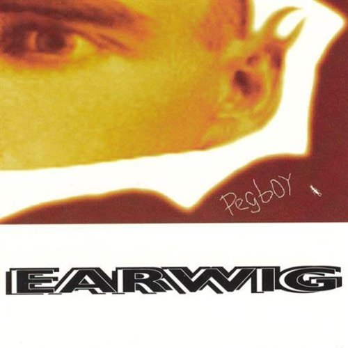 PEGBOY  - EARWIG