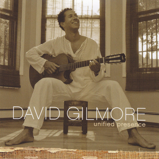 GILMORE, DAVID  - UNIFIED PRESENCE
