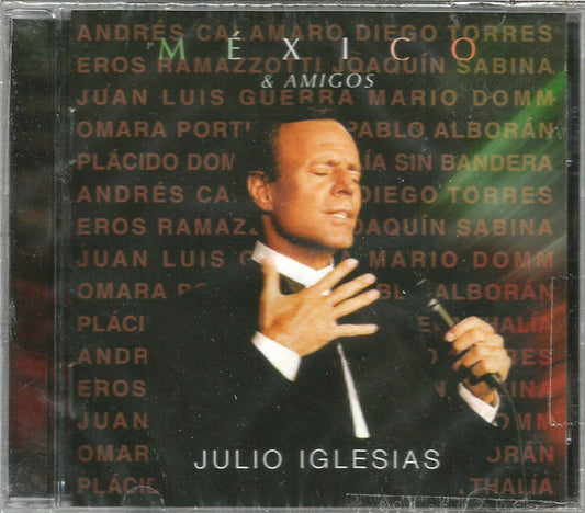 IGLESIAS, JULIO  - MEXICO & AMIGOS
