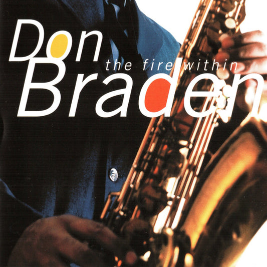 BRADEN, DON  - FIRE WITHIN
