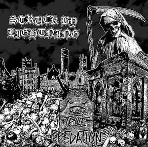 STRUCK BY LIGHTNING  - TRUE PREDATION