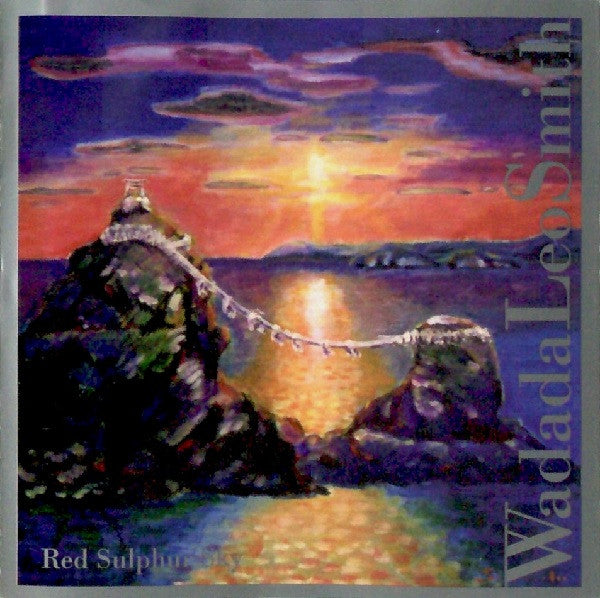 SMITH, WADADA LEO  - RED SULPHUR SKY