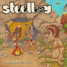 STEELBOY - THANKS FOR THE INVITE... [CD]