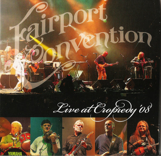 FAIRPORT CONVENTION  - LIVE AT CROPREDY '08