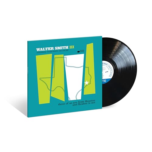 WALTER SMITH III - THREE OF US ARE FROM HOUSTON AND REUBEN IS NOT (VINYL)