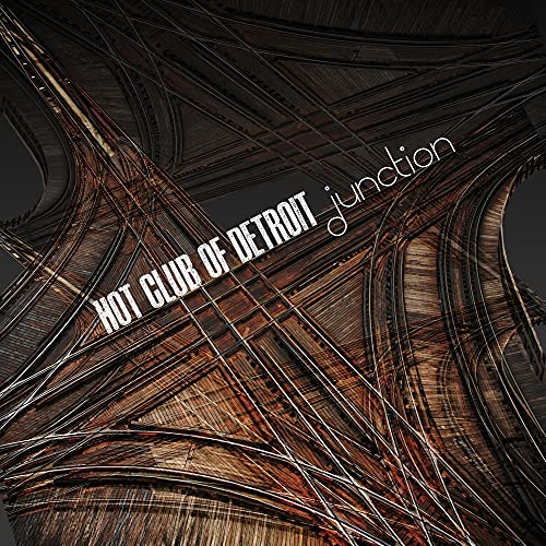 HOT CLUB OF DETROIT - HOT CLUB OF DETROIT'S JUNCTION (CD)