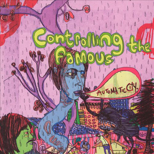 CONTROLLING THE FAMOUS  - AUTOMATIC CITY