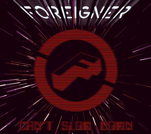FOREIGNER  - CAN'T SLOW DOWN