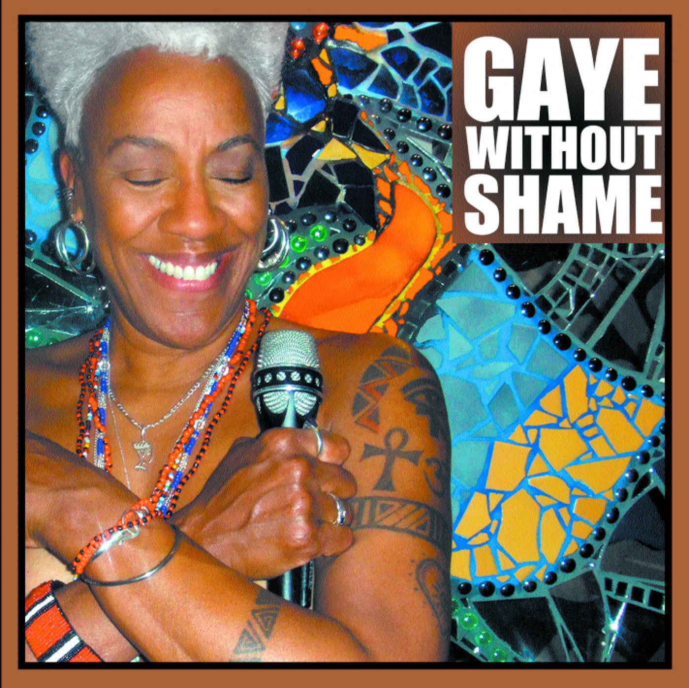 ADEGBALOLA, GAYE - GAYE WITHOUT SHAME