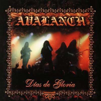 AVALANCH  - DIAS DE GLORIA