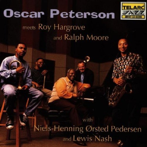 PETERSON, OSCAR - MEETS ROY HARGROVE AND RALPH