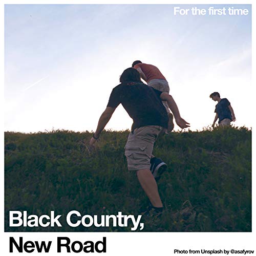 BLACK COUNTRY / NEW ROAD - FOR THE FIRST TIME (VINYL)