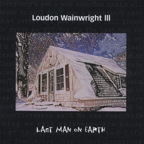 WAINWRIGHT, LOUDON III  - LAST MAN ON EARTH