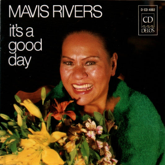 RIVERS, MAVIS  - IT'S A GOOD DAY