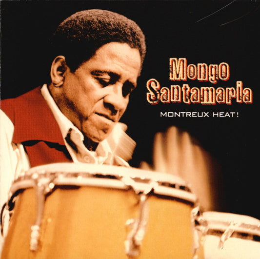 SANTAMARIA, MONGO  - MONTREUX HEAT: LIVE