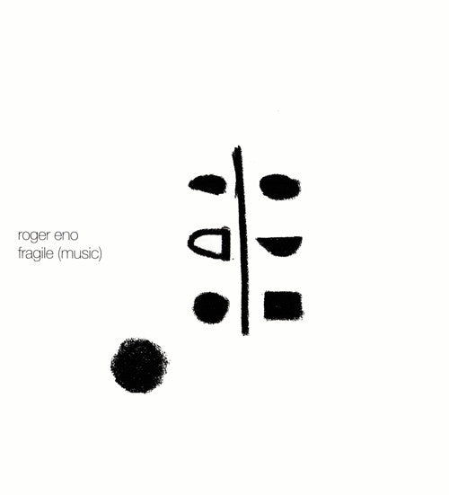 ENO, ROGER  - FRAGILE