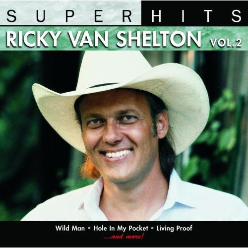VAN SHELTON, RICKY  - SUPER HITS, VOL.2