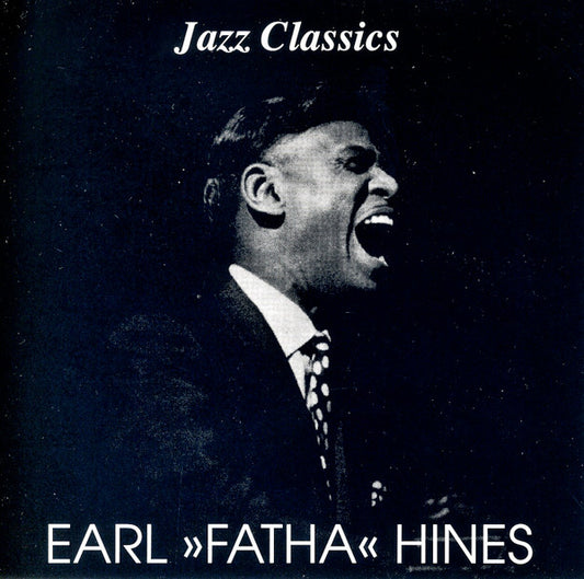 HINES, EARL  - JAZZ CLASSICS