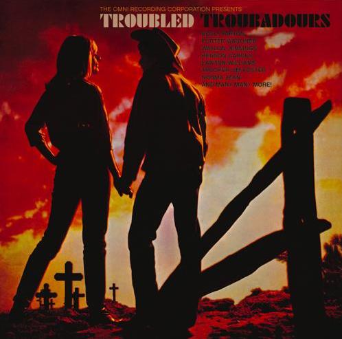 VARIOUS  - TROUBLED TROUBADOURS