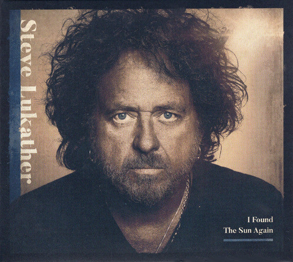 LUKATHER, STEVE  - I FOUND THE SUN AGAIN
