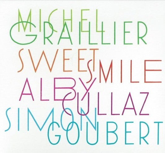 GRAILLIER, MICHEL  - SWEET SMILE