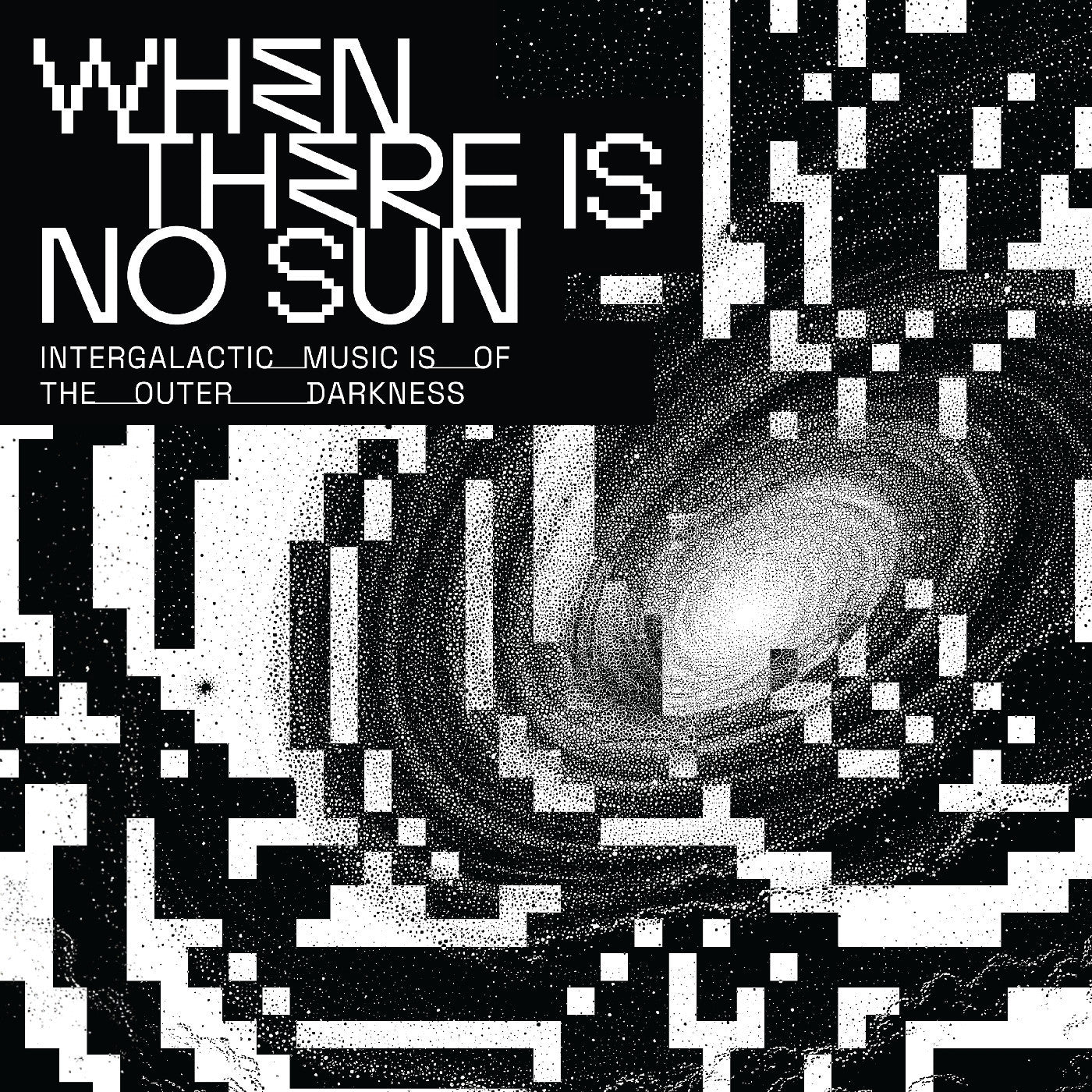 VARIOUS ARTISTS - WHEN THERE IS NO SUN